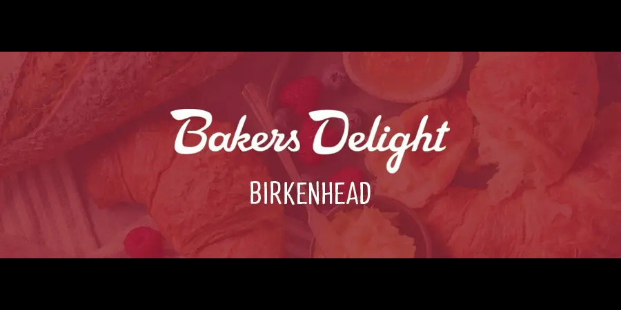 Bakers Delight Birkenhead